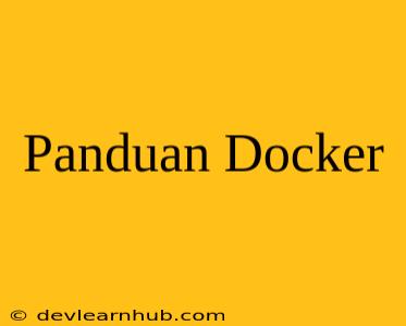 Panduan Docker