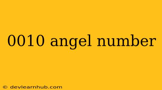 0010 Angel Number