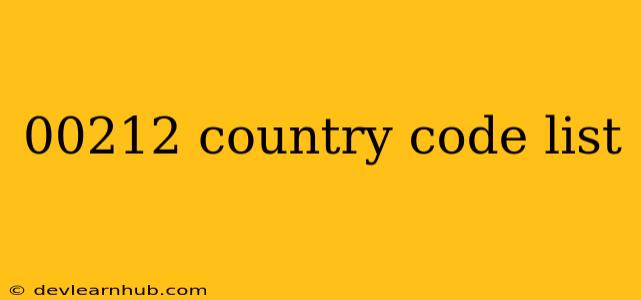 00212 Country Code List