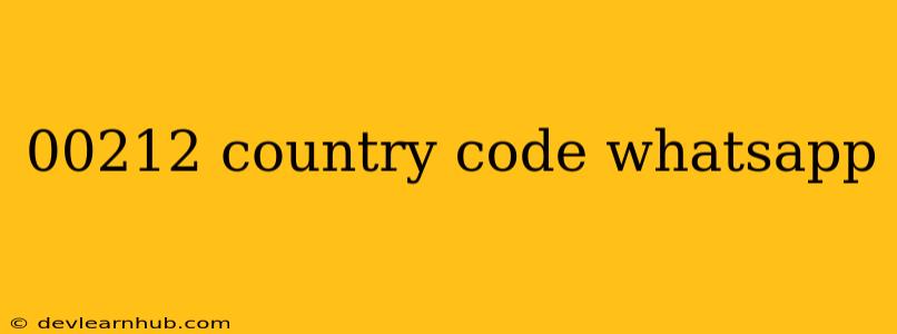 00212 Country Code Whatsapp