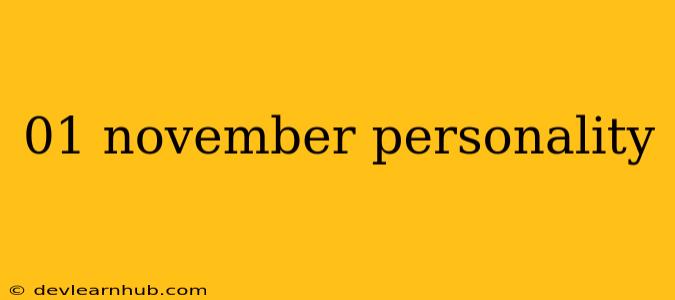 01 November Personality