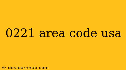 0221 Area Code Usa