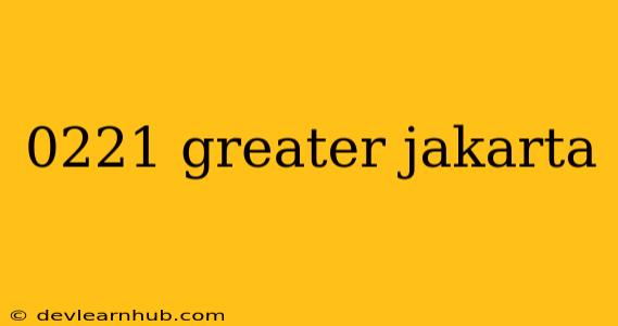 0221 Greater Jakarta