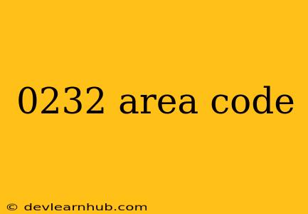 0232 Area Code