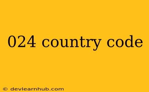 024 Country Code
