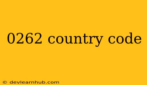 0262 Country Code