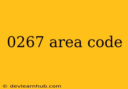 0267 Area Code
