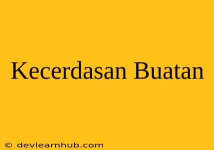 Kecerdasan Buatan