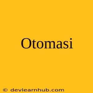 Otomasi