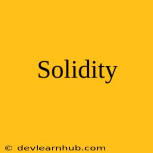 Solidity